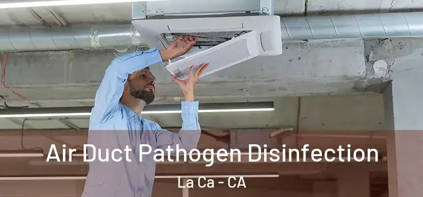  Air Duct Pathogen Disinfection La Ca - CA
