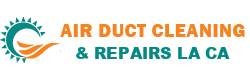 Air Duct Cleaning & Repairs La Ca